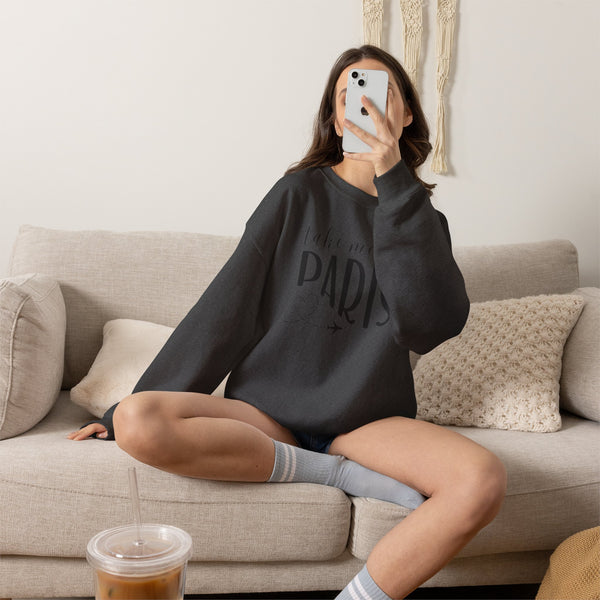Take Me to Paris Sweatshirt, Paris Aesthetic Crewneck, French Girl Style, Travel Fit, Cozy Oversized Pullover, Paris Lover Gift