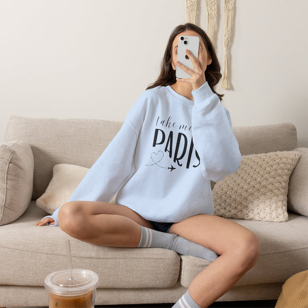 Take Me to Paris Sweatshirt, Paris Aesthetic Crewneck, French Girl Style, Travel Fit, Cozy Oversized Pullover, Paris Lover Gift